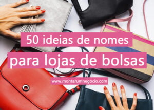 50 nomes para lojas de bolsas