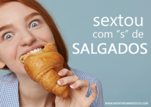 Frases de divulgação de salgados