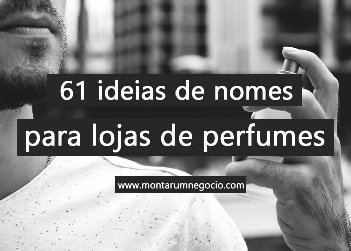 nomes para lojas de perfumes