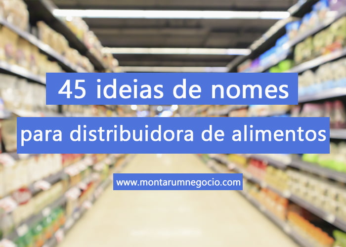 nomes para distribuidora de alimentos