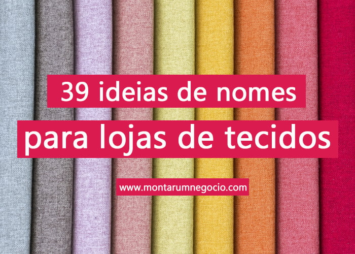 nomes para lojas de tecidos