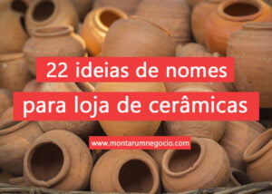 nomes para loja de cerâmica