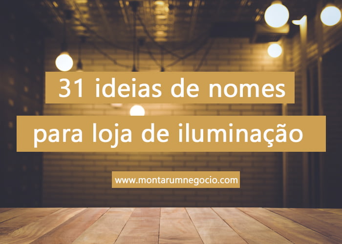 nomes para loja de iluminação