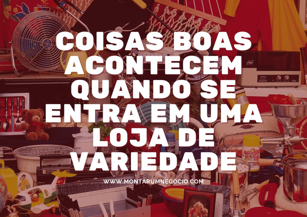 Frases para divulgação de loja de variedades