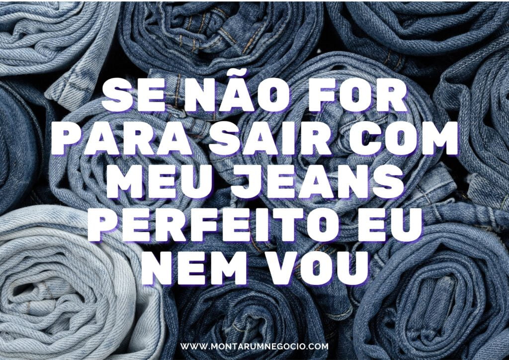 Frases para divulgar jeans