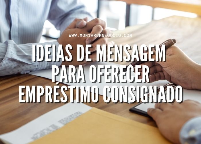 Mensagem para oferecer empréstimo consignado