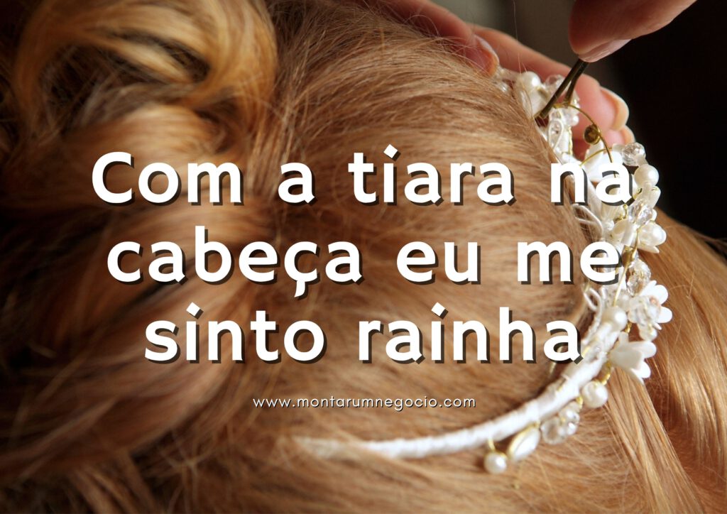 frases para divulgação de tiaras