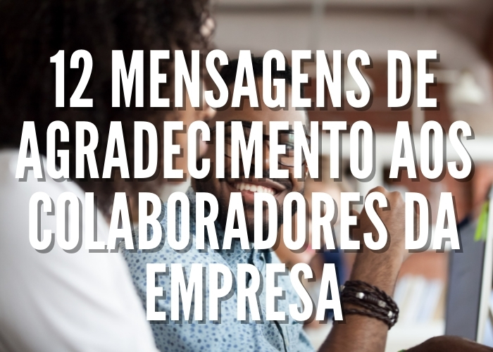 Mensagem de agradecimento aos colaboradores da empresa