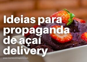 Propaganda de açaí delivery