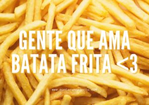 Propaganda de batata frita