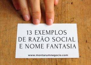 Exemplos de razão social e nome fantasia