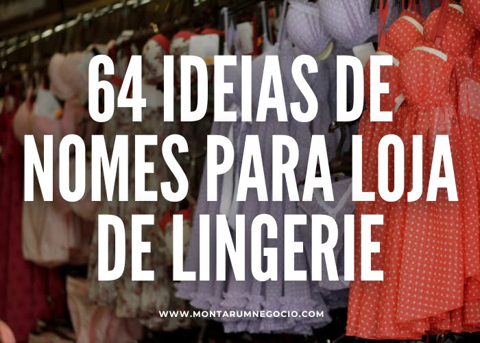 nomes para loja de lingerie