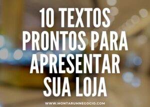 Texto pronto para apresentação de loja